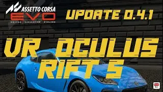ASSETTO CORSA EVO 0.4.1  VR OCULUS RIFT S  DAILY RACE PORTAL 