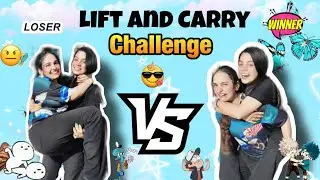 Lift and Carry challenge #tanwarsister #viralchallenge#viralvideo#newvideo#newchallenge#liftandcarry