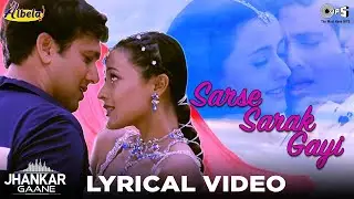 Sarse Sarak Gayi Teri Chunri - Lyrics (Jhankar) | Alka Yagnik | Govinda | Babul Supriyo | Namrata