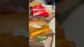 Trying McDonald&rsquo;s Double Filet-O-Fish
