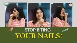 You Need To Stop Biting Your Nails Now! | Nail Biting | Health | Fit Tak