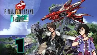 Final Fantasy VIII Ragnarok Mod Playthrough Part 1 A Newly Enhanced Experience