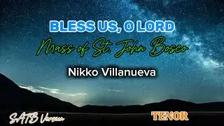 Bless Us, O Lord - TENOR (Mass of St. John Bosco) SATB Version