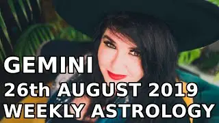 Gemini Weekly Astrology Horoscope 26th August 2019