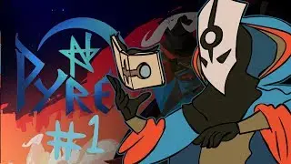 Pyre - Part 1