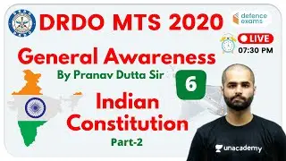 7:30 PM - DRDO MTS 2020 | General Awareness | GK by Pranav Sir | Indian Constitution (Part-2)