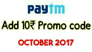 Paytm add 10₹ promo code in October 2017
