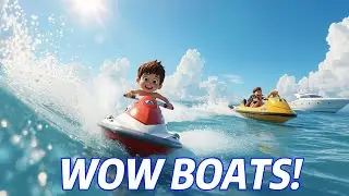 WOW! Các Loại Tàu Thuyền Đặc Biệt 🚤 | Bé Học Phương Tiện Giao Thông Thủy Vui Nhộn