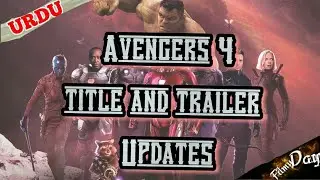 Avengers 4 movies trailer and title updates and theory /filmy day
