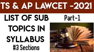 Sub Topics in Three Sections of TS & AP LAWCET -2021 Syllbus | Part-1| By Krishna's Tutorials &bull;|
