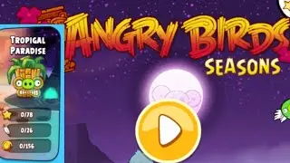 (WR) Angry Birds Seasons All levels in Trogpigal paradise Speedrun 7:19.79