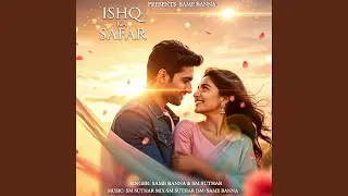 Ishq Ka Safar