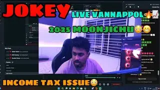 JOKEY LIVE VANNAPPOL🔥📈2025 PLUCKKI VITTU🤣INCOME TAX ISSUE😳