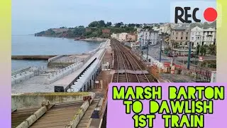 Marsh Barton to Dawlish 1st train and look at the new station and journey