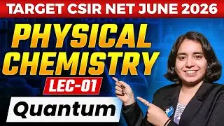 Quantum Chemistry | Physical Chemistry | CSIR NET Chemistry june 2026 | Lec 01 | IFAS
