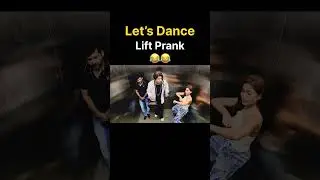 LET&rsquo;S DANCE (Rj naved India prank lift dance)  #prank #indiaprank #dance #highlights #fion