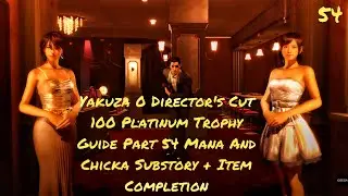 Yakuza 0 Director's Cut 100 Platinum Trophy Guide Part 54 Mana And Chicka Substory + Item Completion