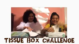 TISSUE BOX CHALLENGE