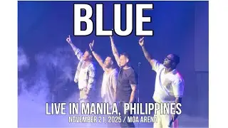 BLUE concert live in Manila @officialblue- November 21, 2025 MOA Arena - watch in HD #blue #boyband 