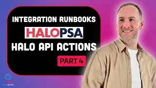 HaloPSA Automation Runbooks - Using Built-In HaloPSA API Actions &mdash; Faster Automation (Part 4)