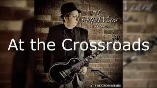 The Scotty Wiard Band - At the Crossroads