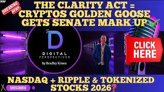XRP - Закон о ясности = Золотая курица криптовалют в 2026 году? - NASDAQ + Ripple и токенизирован...