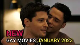 New Gay Movies and Series January 2023