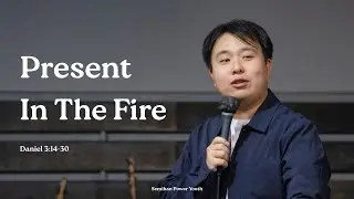 Present In The Fire (Daniel 3:14-30) | Pastor Peter