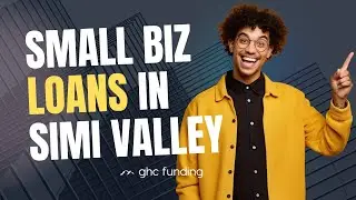 Small business loans in Simi Valley with ghc funding