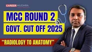 MCC Round 2 Govt. Cut-Off 2025 I  Radiology to Anatomy I MCC PG Medical 2025