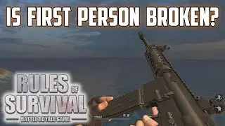 IS FIRST PERSON BROKEN? - Rules of Survival Livestream