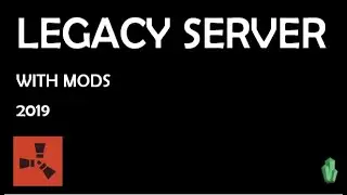 LEGACY SERVER 2017 WITH MODS FOUGERITE TUTORIAL