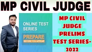 MP CIVIL JUDGE PRELIMS TEST SERIES- 2022 | MP JUDICIARY TEST SERIES | MADHYA PRADESH JUDICIARY