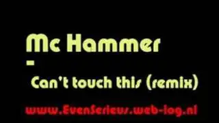 EvenSerieus.web-log.nl: Can't touch this remix
