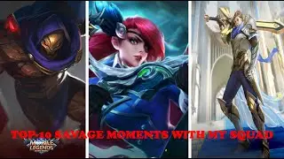 TOP 10 SAVAGE MOMENTS WITH MY SQUAD