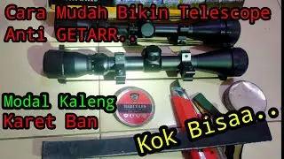Cara Mudah Bikin Telescope Anti GETAR || Mudah Dan Hemat #TeleskopAntiGetar#telescope #upgrade #zero