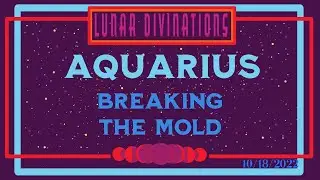 Aquarius: Individuality is Breaking The Mold And Turning You Into The Role Model - Tarot Forecast