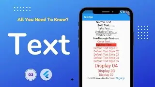 Flutter Text Widget | Flutter Tutorial 02