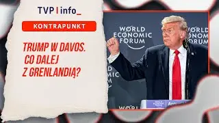 Co dalej z Grenlandią? Trump przemówił w Davos | KONTRAPUNKT