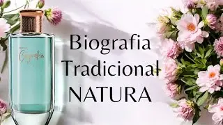PERFUME BIOGRAFIA TRADICIONAL FEMININO ( NATURA ) RESENHA REVISITANDO 2025