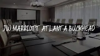 JW Marriott Atlanta Buckhead Review - Atlanta , United States of America