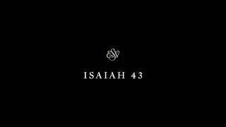 Isaiah 43 - English Standard Version (ESV)