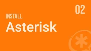 02 - Install asterisk (Asterisk-VoIP)