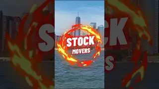 3 Stock Movers of the Day