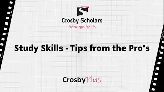 CrosbyPlus - Study Skills: Tips from the Pro's