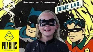 Batman vs Catwoman Skit from Positive Kids Channel I POZ KIDS