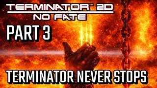 Terminator 2D No Fate Part 3 &ndash; Old-School Arcade Action Unleashed