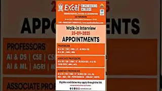 #EXCEL ENGINEERING COLLEGE ASSISTANT & ASSOCIATE PROFESSORS WALK IN INTERVIEW 25-9-2025 APPOINTMENTS