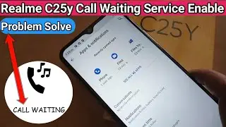Включить услугу ожидания вызова Realme C25y