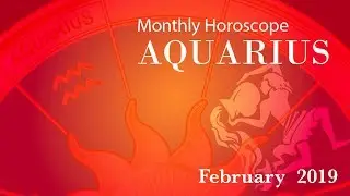 Aquarius Horoscope | February Monthly Horoscopes 2019 | Preview